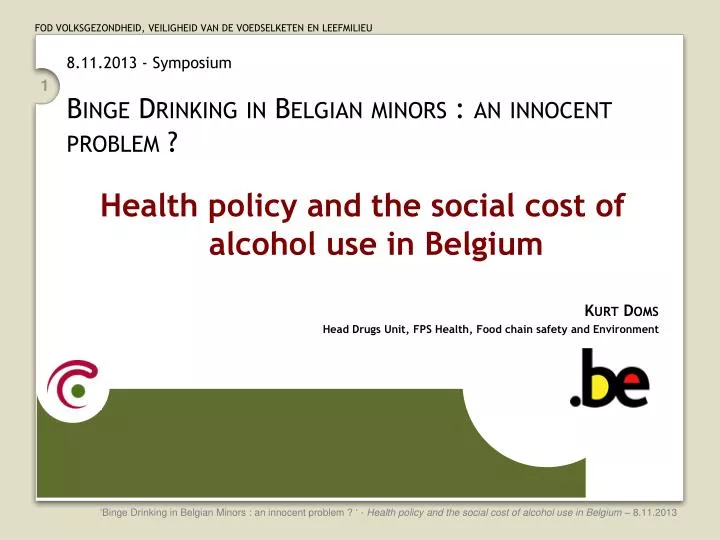 8 11 2013 symposium binge drinking in belgian minors an innocent problem