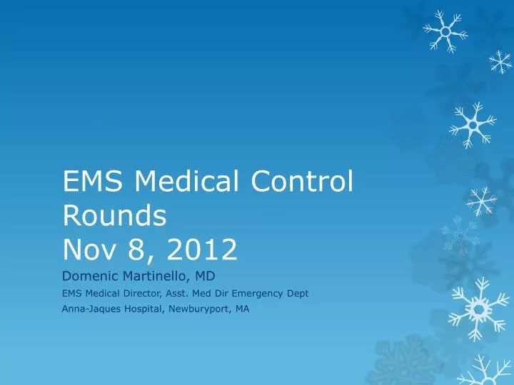 ems medical control rounds nov 8 2012