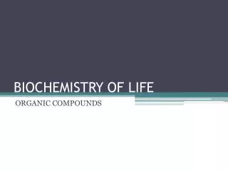 biochemistry of life