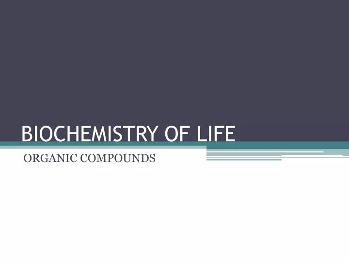 biochemistry of life
