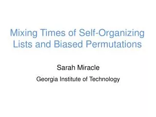 Mixing Times of Self-Organizing Lists and Biased Permutations