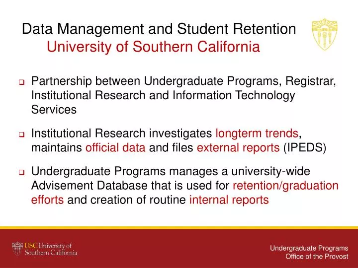 data management and student retention university of southern california