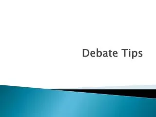 Debate Tips