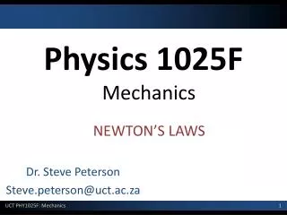 Physics 1025F Mechanics