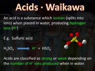 Acids ? Waikawa
