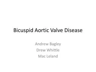 Bicuspid Aortic Valve Disease