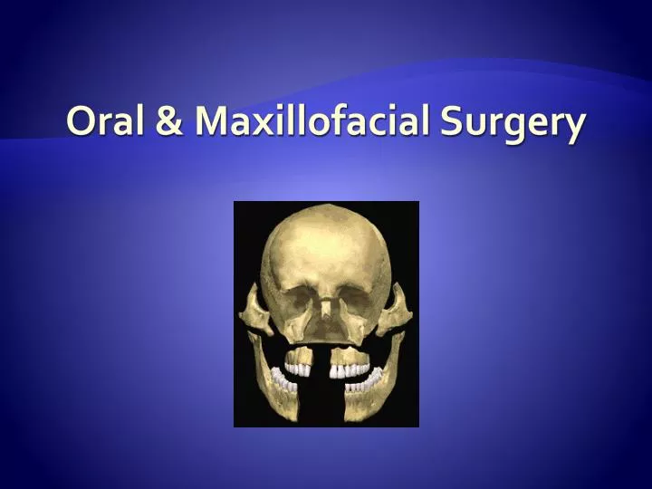 oral maxillofacial surgery