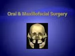 PPT - Anesthetic management of maxillofacial surgery PowerPoint ...