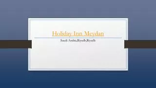 Holiday Inn Meydan Riyadh