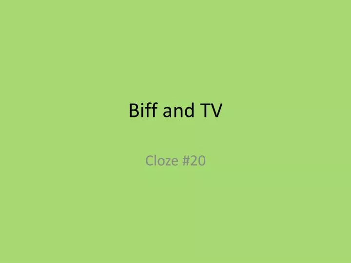 biff and tv