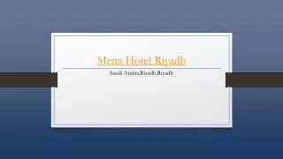 Mena Hotel Riyadh - Holdinn