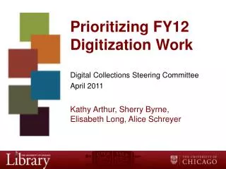 Prioritizing FY12 Digitization Work