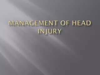 Management of head injury