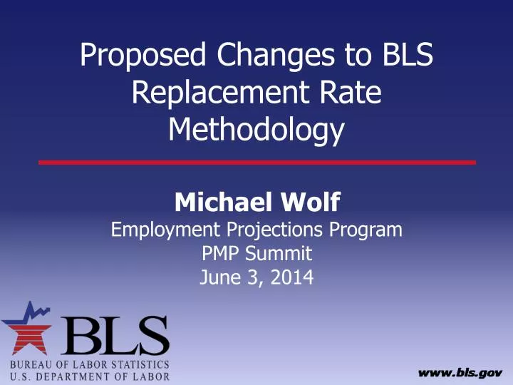 proposed changes to bls replacement rate methodology