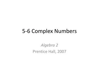 5-6 Complex Numbers