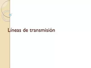 l neas de transmisi n