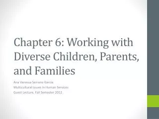 Chapter 6: Working with Diverse Children, Parents, and Families