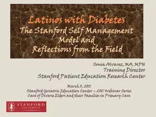 Latinos with Diabetes The Stanford Self Management Model and Reflections from the Field