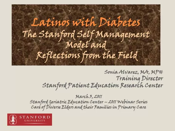 latinos with diabetes the stanford self management model and reflections from the field