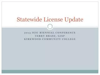 Statewide License Update
