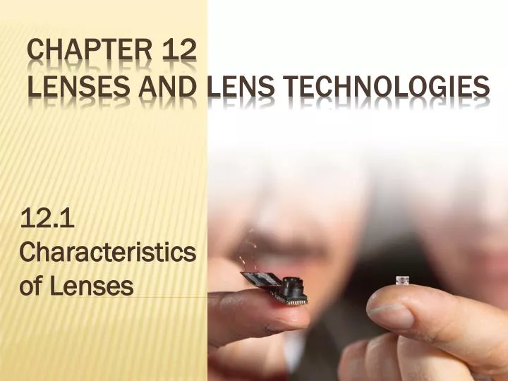 12 1 characteristics of lenses