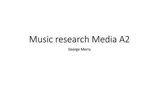 Music research Media A2