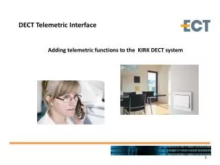 Adding telemetric functions to the KIRK DECT system