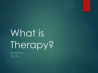 What is Therapy?