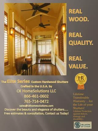 REAL WOOD. REAL QUALITY. REAL VALUE.