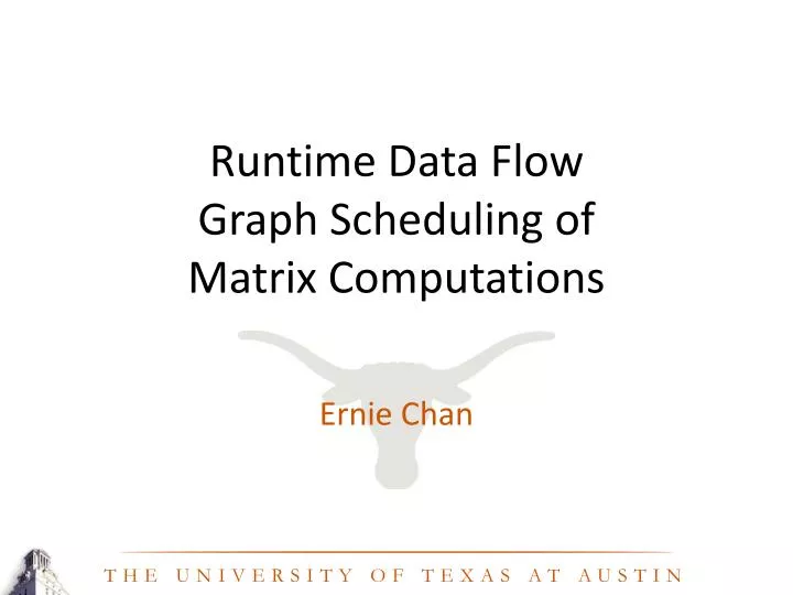 runtime data flow graph scheduling of matrix computations