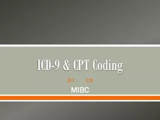 ICD-9 &amp; CPT Coding
