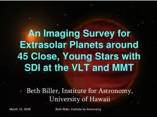 Beth Biller, Institute for Astronomy, University of Hawaii