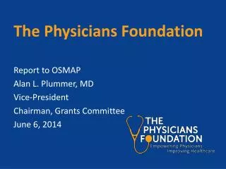 The Physicians Foundation