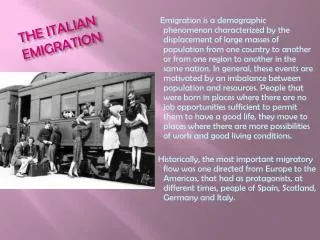 THE ITALIAN EMIGRATION