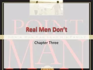 Real Men Don’t
