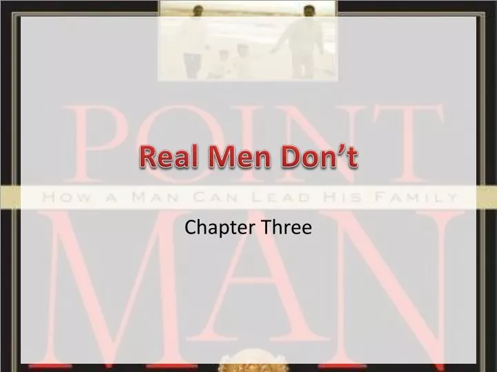 real men don t