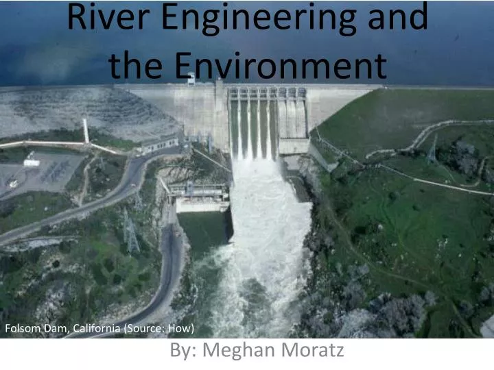 river engineering and the environment