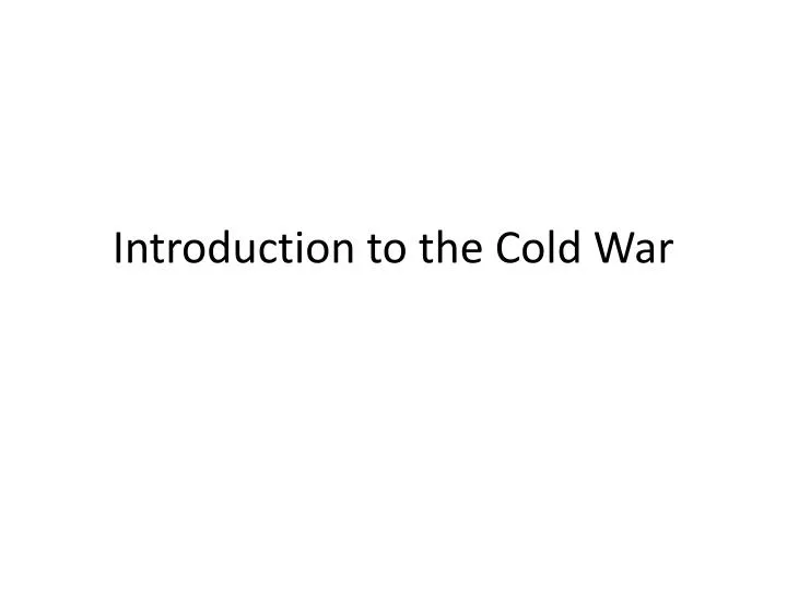 introduction to the cold war