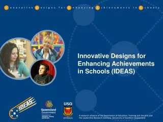 Innovative Designs for Enhancing Achievements in Schools (IDEAS)
