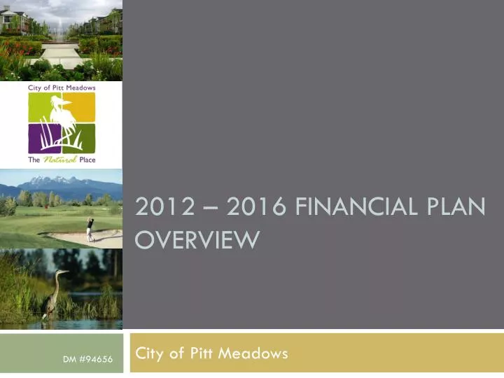 2012 2016 financial plan overview