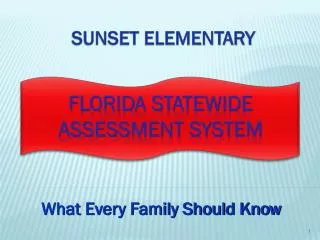 F lorida Statewide Assessment System