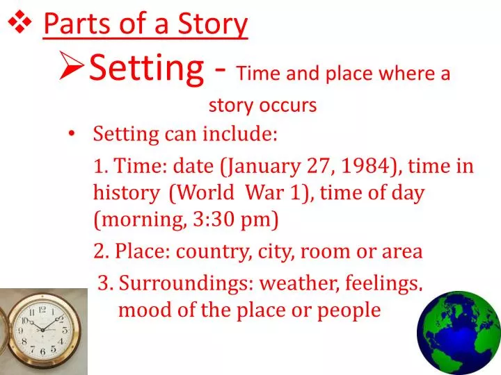 setting time and place where a story occurs