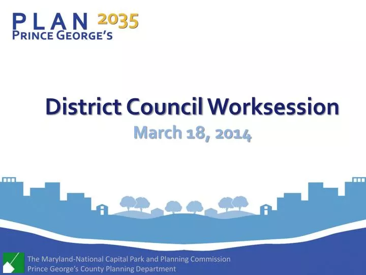 district council worksession march 18 2014