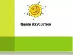 Green Revolution - slide 1
