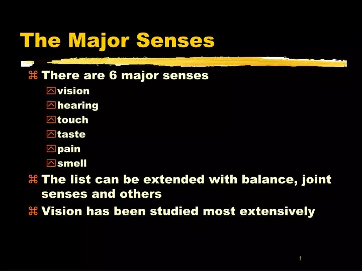 the major senses