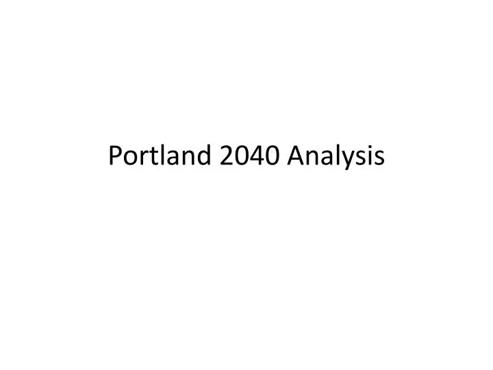 portland 2040 analysis
