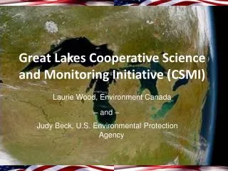 Great Lakes Cooperative Science and Monitoring Initiative (CSMI)