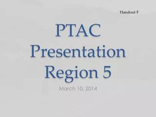 PTAC Presentation Region 5