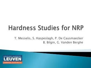Hardness Studies for NRP