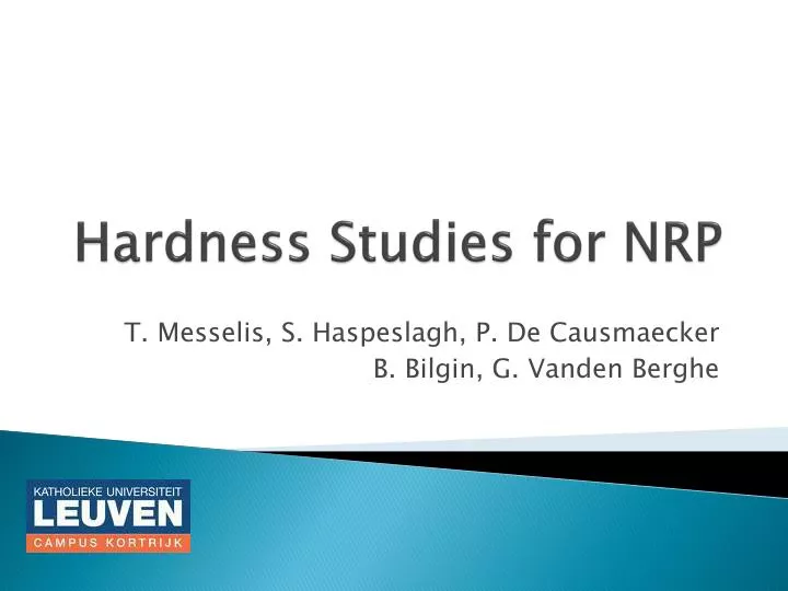 hardness studies for nrp